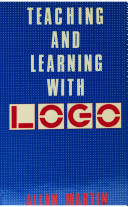 Teaching and learning with LOGO /