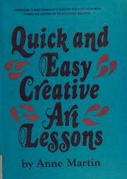 Quick and easy creative art lessons /