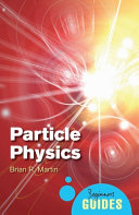 Particle physics : a beginner's guide /