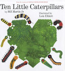 Ten little caterpillars /