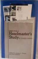 Letters from a headmaster's study, 1949-1977 /
