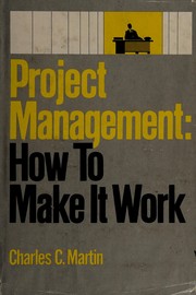 Project management : how to make it work /