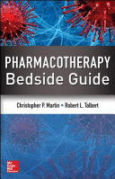 Pharmacotherapy bedside guide /
