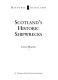 Scotlands's historic shipwrecks /
