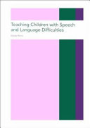 Teaching children with speech and language difficulties /