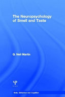 The neuropsychology of smell and taste /