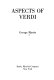 Aspects of Verdi /