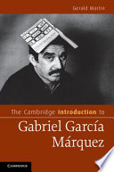 The Cambridge introduction to Gabriel García Márquez /