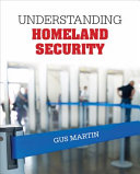 Understanding homeland security /