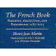 The French book : religion, absolutism, and readership, 1585-1715 /