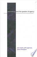 Psychology and the question of agency /
