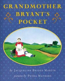 Grandmother Bryant's pocket /