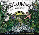 Creekfinding : a true story /