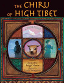 The chiru of high Tibet : a true story /