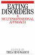Eating disorders, food, and occupational therapy /
