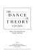 The dance in theory /