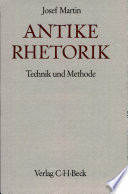 Antike Rhetorik : technik u. methode /