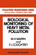 Biological monitoring of heavy metal pollution : land and air /