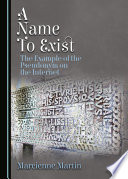 A name to exist : the example of the pseudonym on the Internet /
