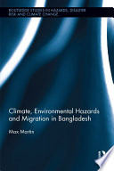 Climate, Environmental Hazards and Migration in Bangladesh /