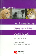 Notes on cardiorespiratory diseases of the dog and cat /