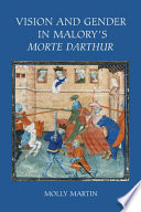 Vision and gender in Malory's Morte darthur /