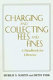 Charging and collecting fees and fines : a handbook for libraries /