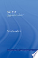 Rape work : victims, gender and emotions in organization and community context /