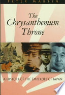 The chrysanthemum throne : a history of the emperors of Japan /