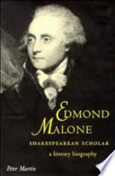 Edmond Malone, Shakespearean scholar : a literary biography /