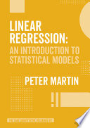 Linear regression : an introduction to statistical models /
