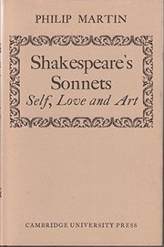 Shakespeare's sonnets; self, love and art /