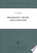 Pragmatics, Truth, and Language /