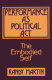 Performance as political act : the embodied self /