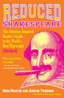 Reduced Shakespeare : the complete reader's guide for the attention-impaired (abridged) /