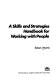 A skills and strategies handbook for working with people /