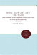 Hero, captain, and stranger : male friendship, social critique, and literary form in the sea novels of Herman Melville /