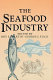 The seafood industry /