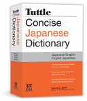 Tuttle concise Japanese dictionary : Japanese-English, English-Japanese /