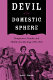 Devil of the domestic sphere : temperance, gender, and middle-class ideology, 1800-1860 /