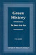 Green history : the future of the past /