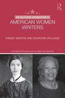 The Routledge introduction to American women writers /