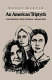 An American triptych : Anne Bradstreet, Emily Dickinson, Adrienne Rich /