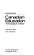 Canadian education : a sociological analysis /