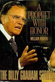 A prophet with honor : the Billy Graham story /