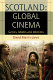 Scotland : global cinema : genres, modes and identities /