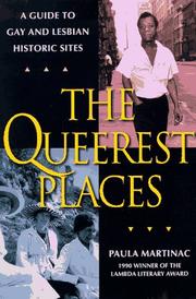 The queerest places : a national guide to gay and lesbian historic sites /
