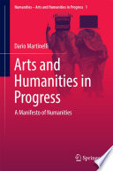 Arts and humanities in progress : a manifesto of numanities /