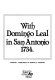 With Domingo Leal in San Antonio, 1734 /