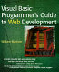 Visual Basic programmer's guide to Web development /